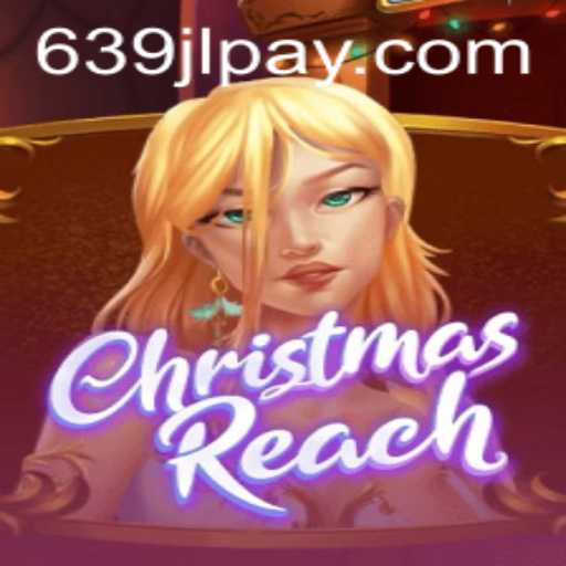 Discover the Magical World of ChristmasReach: A Festive Gaming Extravaganza