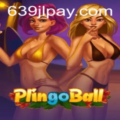 The Exciting World of Plingoball: A Comprehensive Guide