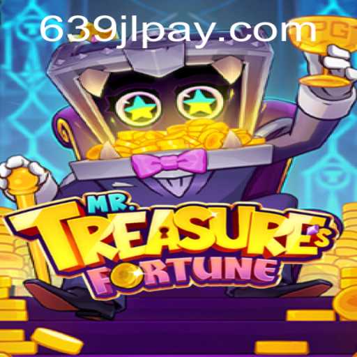 Unearth the Excitement with MrTreasuresFortune: Dive into the Gaming World of 639JL.COM