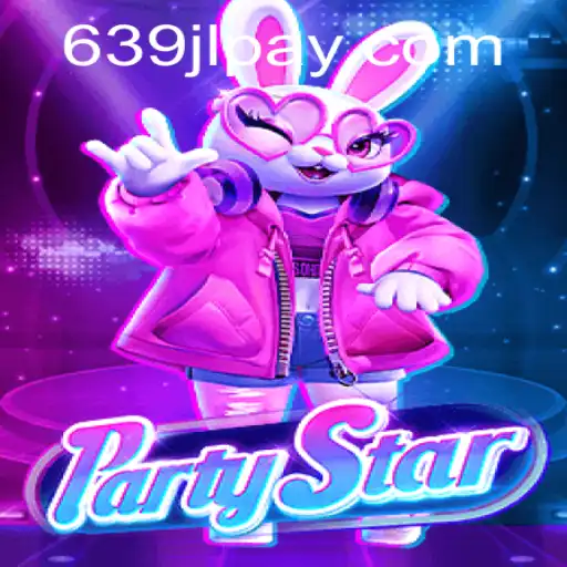 Explore the Exciting World of PartyStar with 639JL.COM